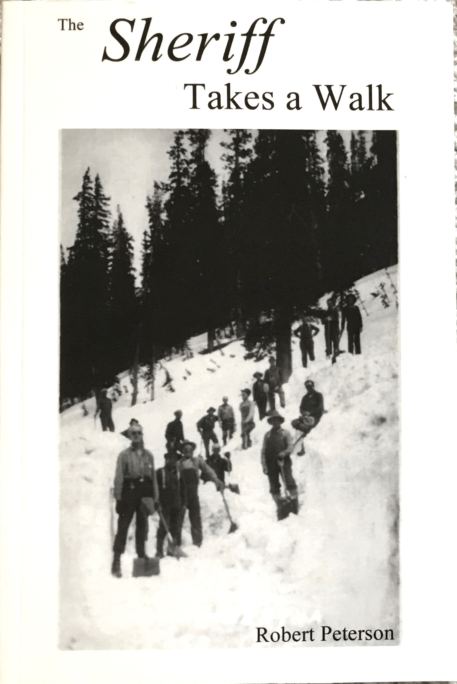 The Sheriff Takes A Walk (paperback)