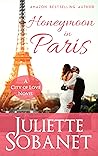 Honeymoon in Paris (City of Love #3)