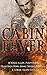 Cabin Fever: A BWWM Collection
