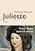 Juliette (ROMAN HISTORIQUE)