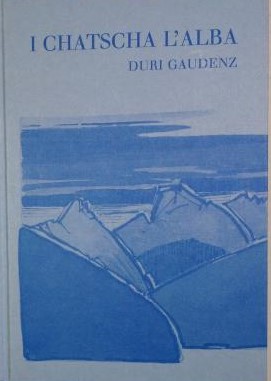 I chatscha l'alba (Hardcover)