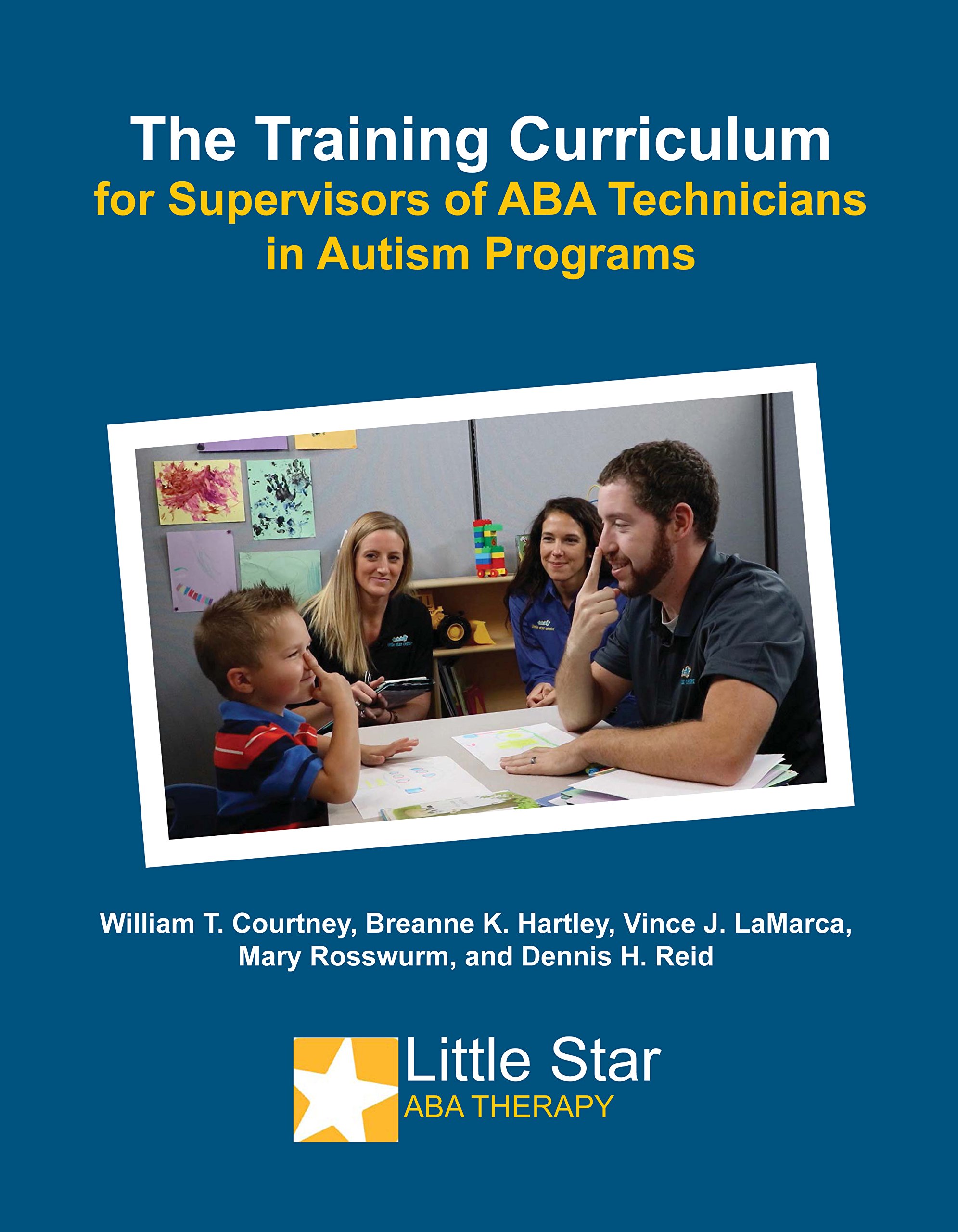 The Training Curriculum for Supervisors of ABA Technicians in Autism Programs (Loose Leaf)