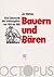 Bauern und Bären, Eine Gesc...