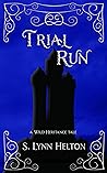 Trial Run