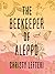 The Beekeeper of Aleppo by Christy Lefteri