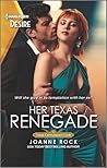 Her Texas Renegade (Texas Cattleman’s Club: Inheritance #6)