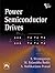 Power Semiconductor Drives by Sivanagaraju, S. (2009) Paperback by S. Sivanagaraju