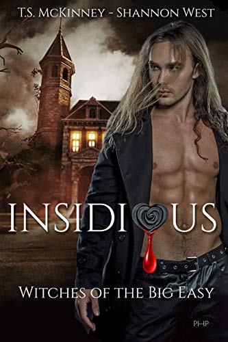 Insidious (Witches of the Big Easy #6)