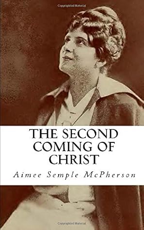 The Second Coming of Christ: (Illustrated)