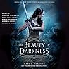 The Beauty of Darkness by Mary E. Pearson