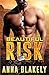 Beautiful Risk (R.I.S.C., #3)