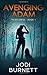 Avenging Adam (FBI-K9 Series) by Jodi Burnett