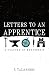 Letters to an Apprentice: A Culture of Mentorship