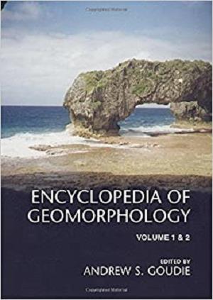Encyclopedia of Geomorphology ( 2 Volume Set)