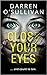 Close Your Eyes