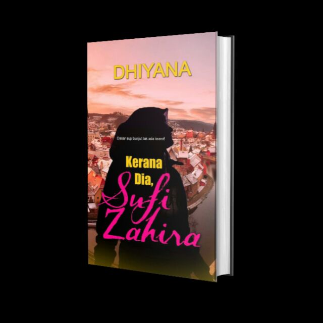 Kerana Dia Sufi Zahira