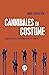 Cannibales en costume - Enquête sur les travailleurs du XXIe