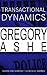 Transactional Dynamics (Haz...