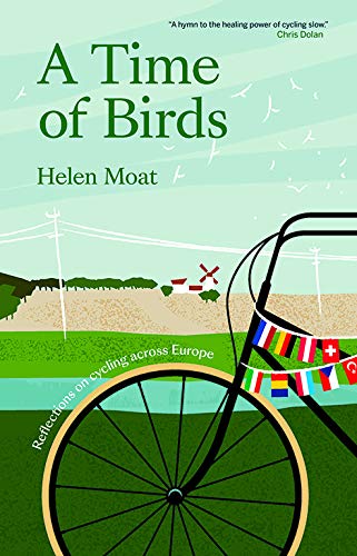 A Time of Birds: Reflections on cycling across Europe (ebook)