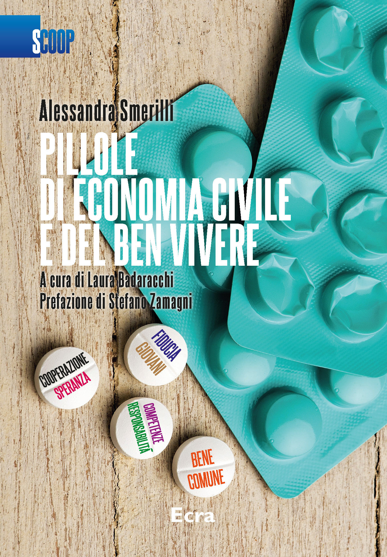 Pillole di economia civile e del ben vivere (Paperback)