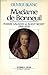 Madame De Bonneuil, Femme Galante Et Agent Secret (1748-1829)