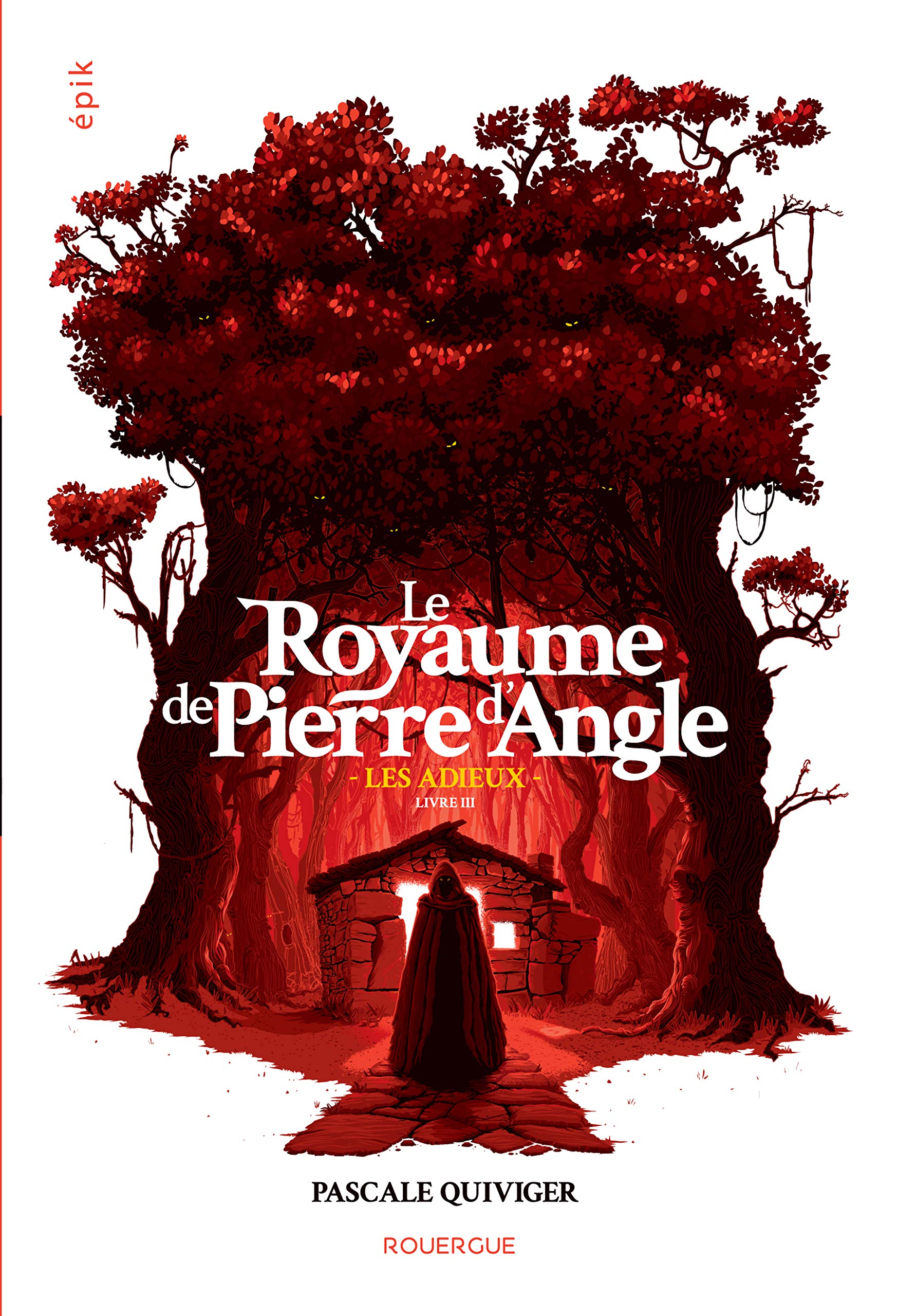 Les Adieux (Le Royaume de Pierre d'Angle, #3)