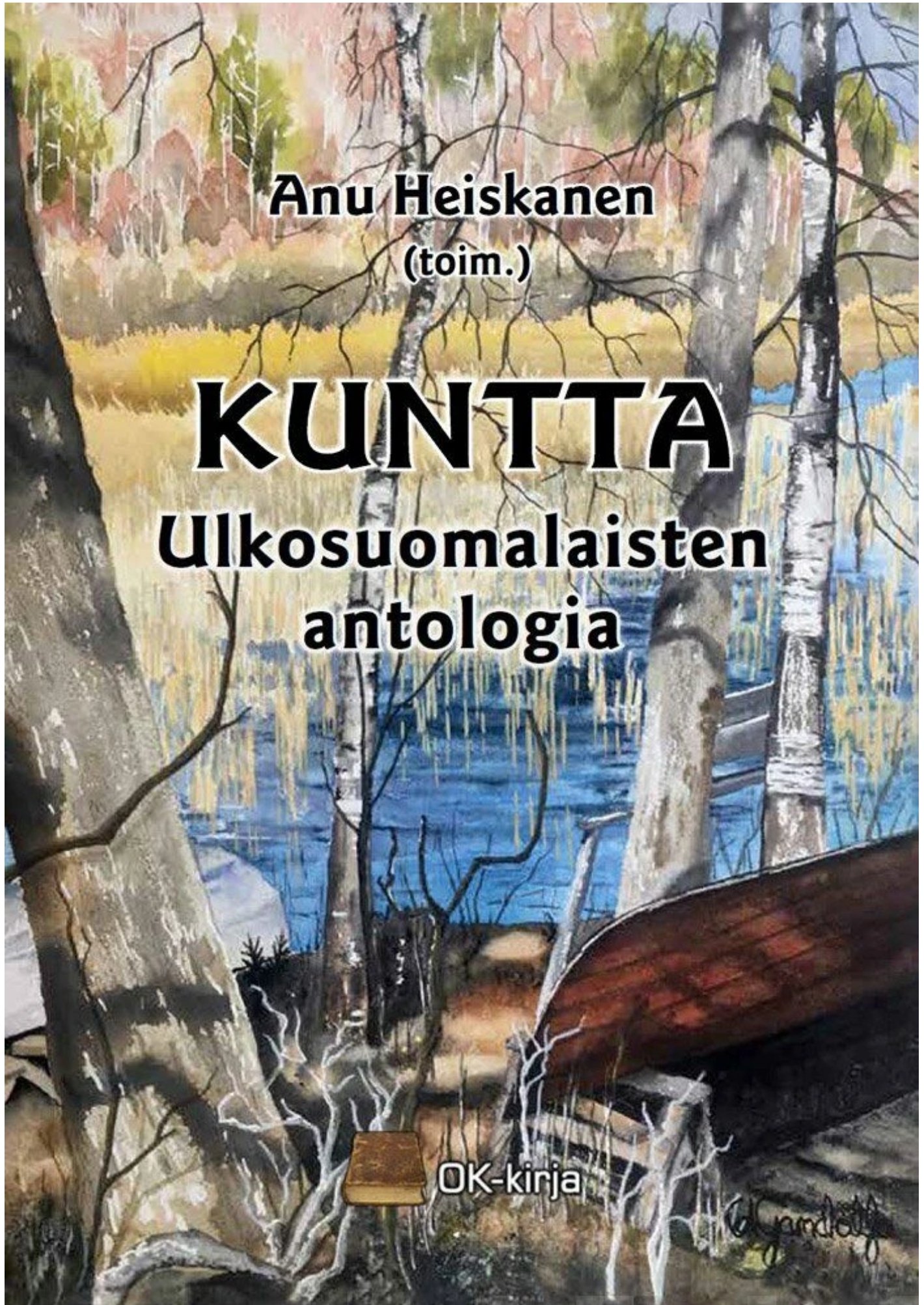 Kuntta : Ulkosuomalaisten antologia