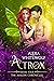 Atrox (The Avalon Chronicle...