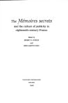 The Mémoires, Secrets and the Culture of Publicity in Eighteenth Century France
