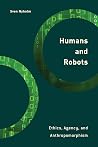 Humans and Robots...
