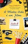 A Minha Vida É Um...