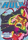 O Incrível Hulk - Terror na Nova Dimensão! by Bill Mantlo O Incrível Hulk - Terror na Nova Dimensão! by Bill Mantlo