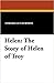 Helen: The Story of Helen of Troy