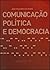 Comunicação, Política e Dem...