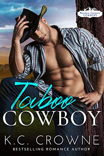 Taboo Cowboy (Rainbow Canyons Cowboys, #2)
