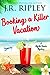 Booking a Killer Vacation (...
