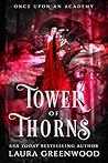 Tower of Thorns by Laura Greenwood