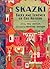 Skazki: Tales and Legends of Old Russia