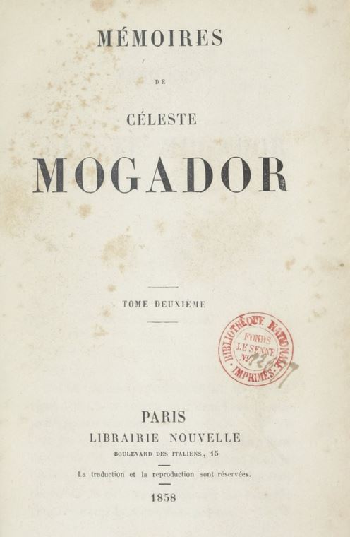 Mémoires de Céleste Mogador. Tome 2