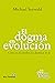EL DOGMA EN EVOLUCIÓN. Cómo se desarrollan las doctrinas de f... by Michael Seewald