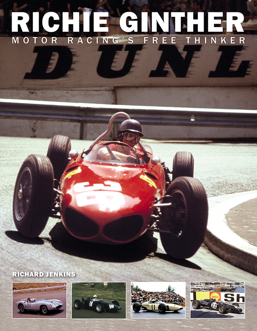 Ritchie Ginther -  Motor Racing’s Free Thinker