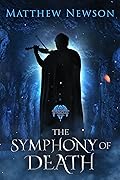 The Symphony of Death
