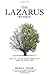 The Lazarus Within: How to Choose Hope & Rediscover Your Life After Loss