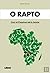 O Rapto Com os Kwachas Até à Jamba by Dora Fonte