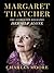 Margaret Thatcher: Herself Alone: The Authorized Biography