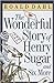 The Wonderful Story of Henry Sugar