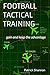 Football Tactical Training:...