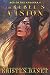 The Rebel's Vision (Age of the Andinna #4)