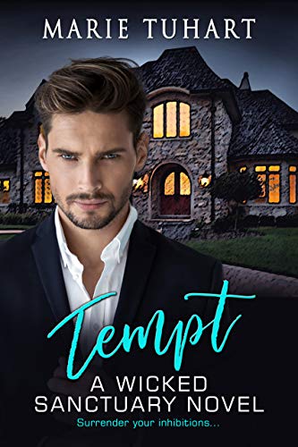 Tempt  (Wicked Sanctuary #1)