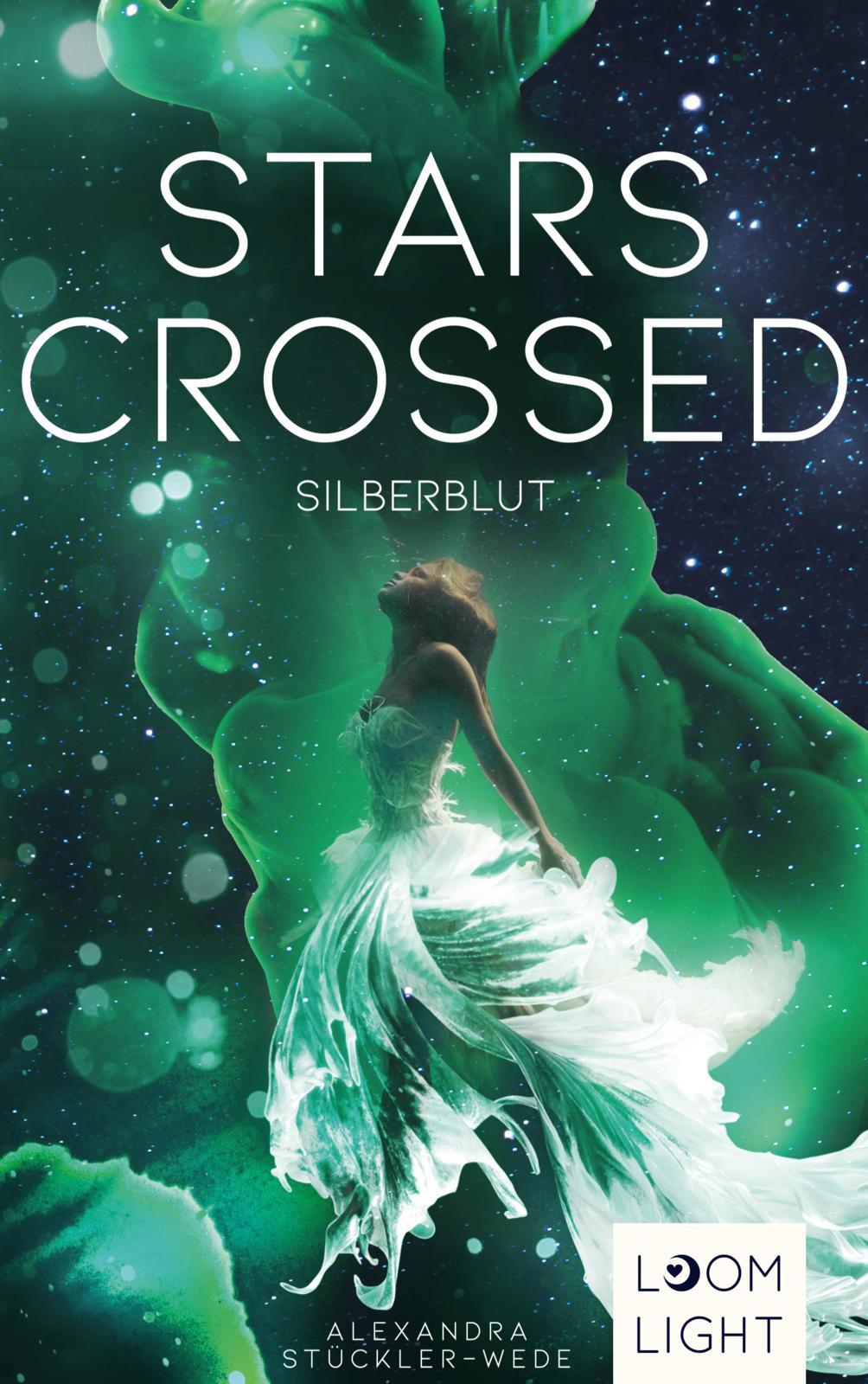 Stars Crossed - Silberblut